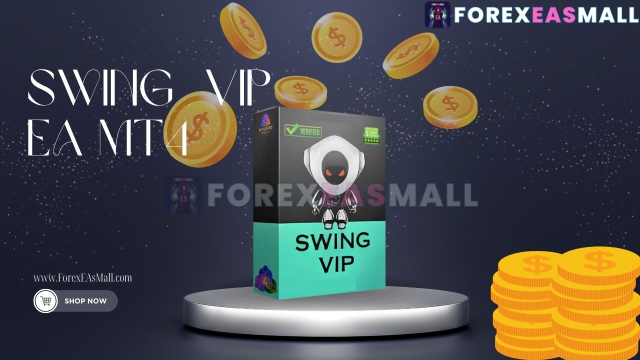 Swing VIP EA MT4 v2.0 Unlimited BONUS Presets